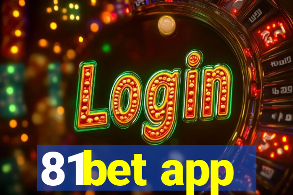 81bet app